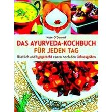 Das Ayurveda-Kochbuch Fur Jeden Tag
