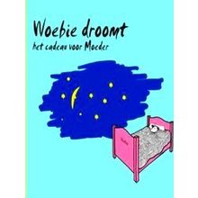 Woebie Droomt