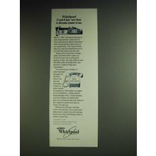 1984 Whirlpool Appliances Ad - Whirlpool cool-line service: A dream come true