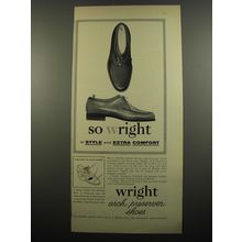 1955 Wright Arch Preserver Shoes Ad - So wright in style and extra comfort