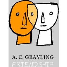 Friendship - A.C. Grayling