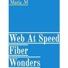 Web At Speed Fiber Wonders