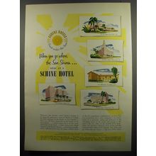 1951 Schine Hotels Ad - When you go where the sun shines