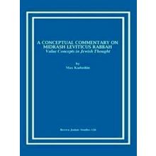 A Conceptual Commentary on Midrash Leviticus Rabbah