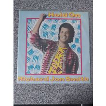 Richard Jon Smith – Hold On (JIVET104) 1985 (12" Single)