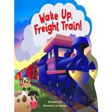 Wake Up, Freight Train