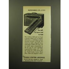 1959 Saks Fifth Avenue Fold-A-Pak Luggage Ad - Our gift to have and to fold