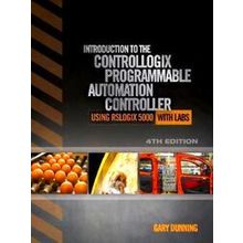 Intro To Control Logix Programmable Autom - Gary Dunning