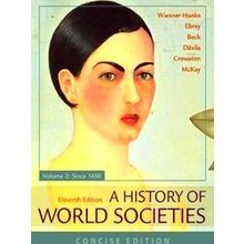 A History Of World Societies, Concise, Volume 2