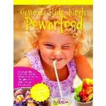 Gesunde Kids Durch Powerfood