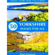 50 Yorkshire Walks For All