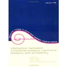 Interaction Between Functional Analysis, Harmonic Analysis, and Probability - Ni