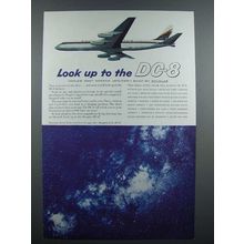 1959 Douglas Jetliner Plane Ad - Look Up To the DC-8