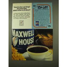 1973 Maxwell House Coffee Ad - Good To the Last Drop