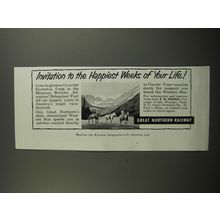 1957 Great Northern Railway Ad - Invitation to the happiest weeks of your life!