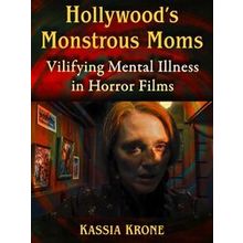 Hollywood's Monstrous Moms