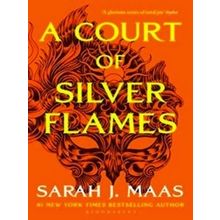 A Court Of Thorns And Roses-A Court Of Silver Flames