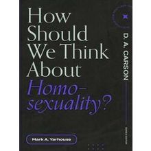 How Should We Think About Homosexuality