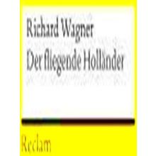 Derv Fliegende Hollander - Richard Wagner