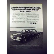 1971 Audi Car Ad - Road Tested in Germany for 61 Years