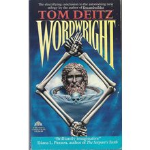 Wordwright, by Tom Deitz. Soulsmith 3