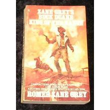 Buck Duane: King of the Range by Romer Zane Grey
