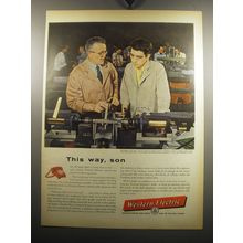 1957 Western Electric Ad - This way, son