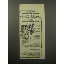 1955 Half Moon Resort Ad - Fashionable Montego Bay, Jamaica
