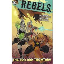 R.E.B.E.L.S. : Son and the Stars : DC Graphic Novel : Ex Library