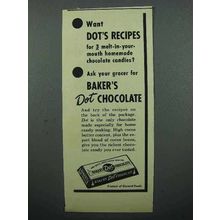 1948 Baker's Dot Chocolate Ad - Want Recipes