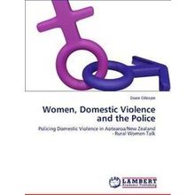 Women, Domestic Violence and the Police