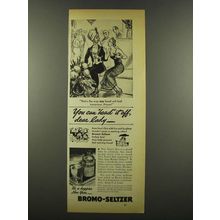 1940 Bromo-Seltzer Medicine Ad - Head it Off, Dear Lady