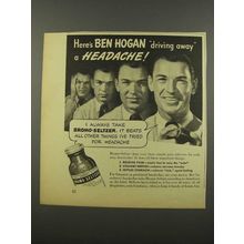 1940 Bromo-Seltzer Medicine Ad - Ben Hogan