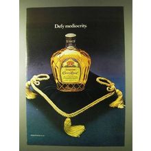 1979 Seagram's Crown Royal Whisky Ad - Defy Mediocrity