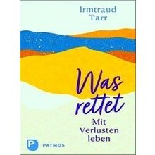 Was Rettet