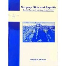 Surgery, Skin and Syphilis - Philip K. Wilson