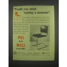 1949 Pel RPS and SP10 Chairs Ad - Would you mind waiting a moment?