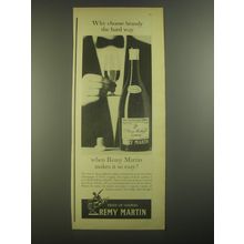 1967 Remy Martin Cognac Ad - Why choose brandy the hard way