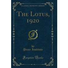 The Lotus, 1920 (Classic Reprint)
