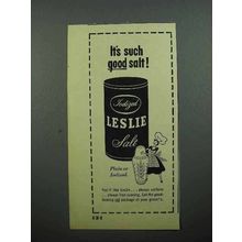 1950 Leslie Iodized Salt Ad - It's Such Good Salt!