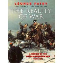 The Reality Of War - Leonce Patry
