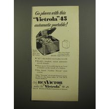 1952 RCA Victor Model 45EY3 Phonograph Ad - Go places with this Victrola 45