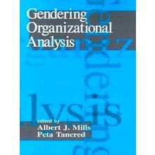 Gendering Organizational Analysis - Albert J. Mills
