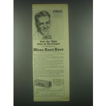 1931 Hires Root Beer Ad - End The High Cost