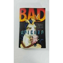 Bad Unicorn By Platte F. Clark [Paperback] by Clark, Platte F.