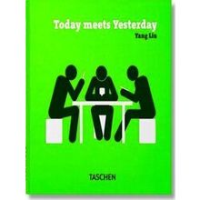 Yang Liu. Today meets Yesterday