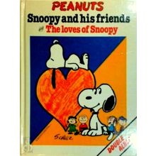 Snoopy and His Friends and the Loves of Snoopy