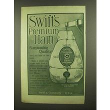 1908 Swift's Premium Ham Ad - Surpassing Quality