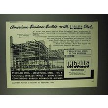 1950 Ingalls Steel Ad - American Business Builds With