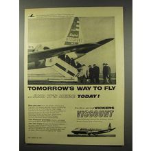 1956 Vickers Viscount Plane Ad - Tomorrow's Way to Fly